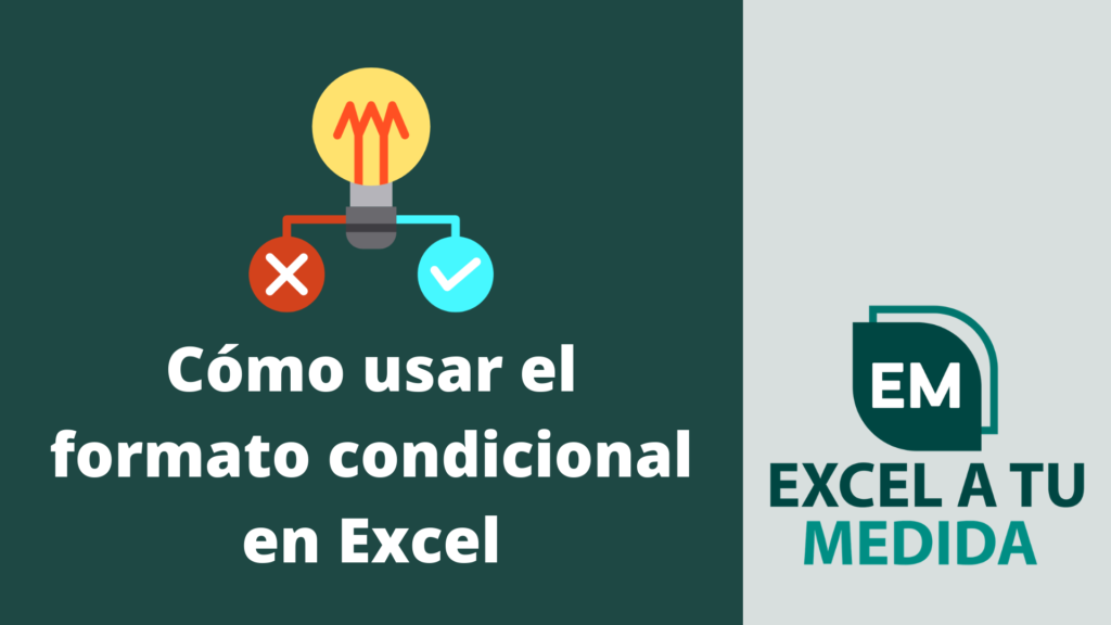 Cómo usar el formato condicional en Excel2