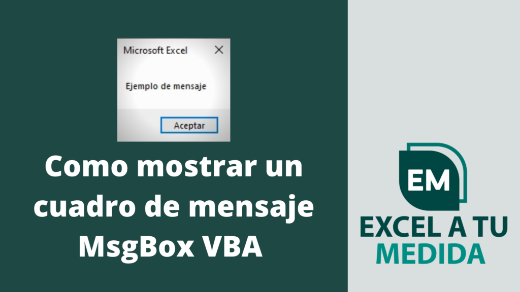 Como mostrar un cuadro de mensaje MsgBox VBA 2