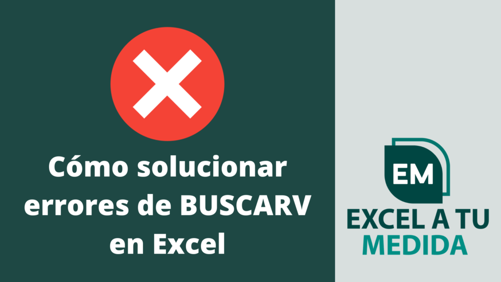 Cómo solucionar errores de BUSCARV en Excel