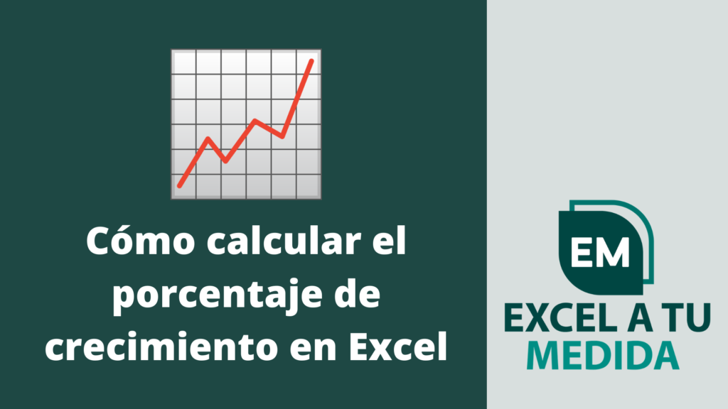 Cómo calcular el porcentaje de crecimiento en Excel