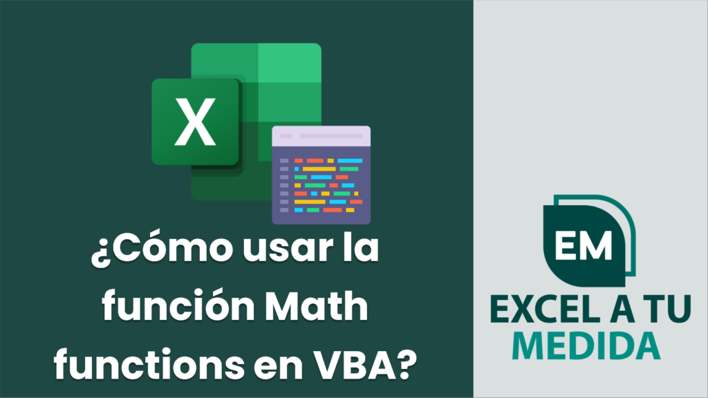 ¿Cómo usar la función Math functions en VBA? | Excel a tu medida