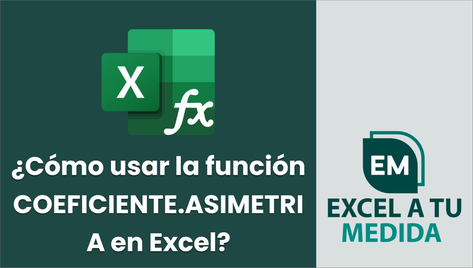 ¿Cómo usar la función COEFICIENTE.ASIMETRIA en Excel? | Excel a tu medida