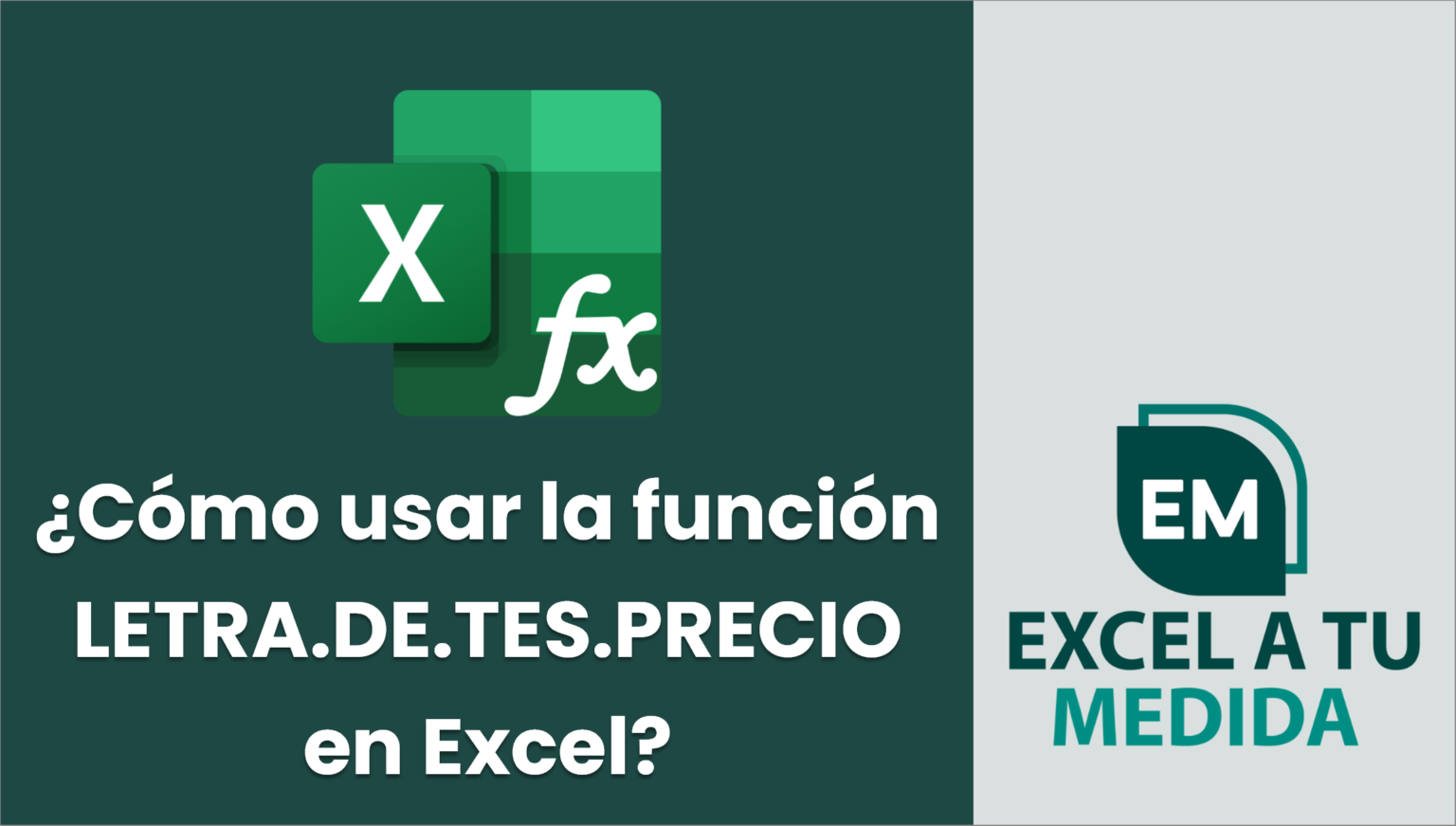 ¿Cómo usar la función LETRA.DE.TES.PRECIO en Excel? | Excel a tu medida